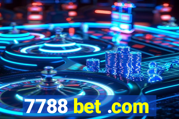 7788 bet .com